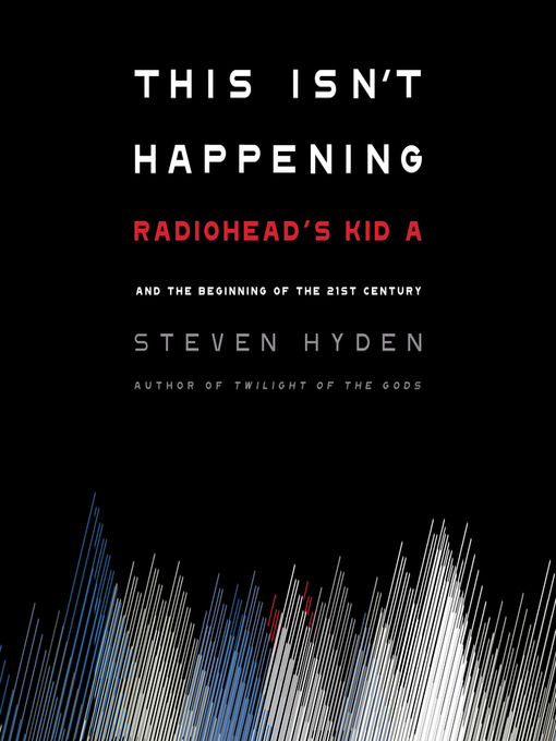 Title details for This Isn't Happening by Steven Hyden - Available